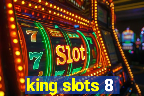 king slots 8